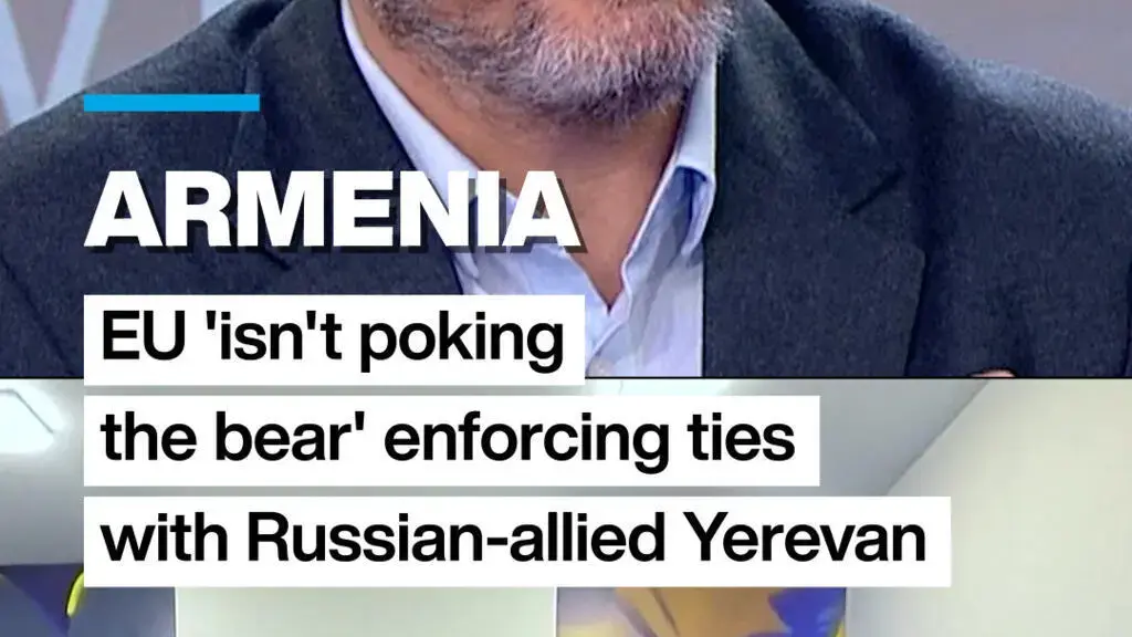 Armenia Navigates Relations with Russia and the EU